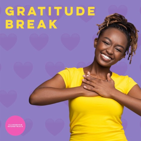 Gratitude Break