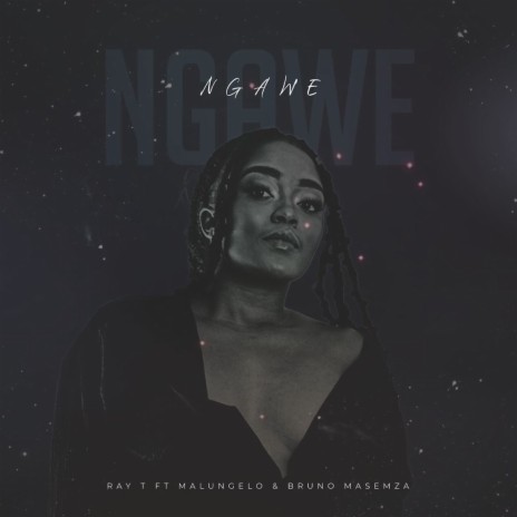 Ngawe ft. Malungelo & Bruno Masemza | Boomplay Music