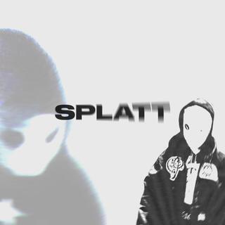 splatt!