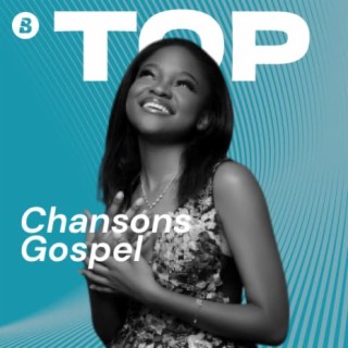 Top Chansons Gospel