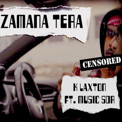 Zamana Tera ft. MUSIC SDR | Boomplay Music