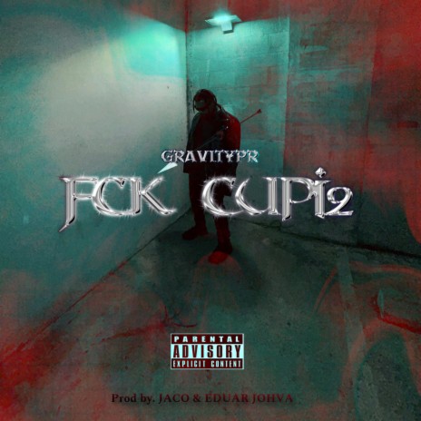 FCK CUPI2 | Boomplay Music