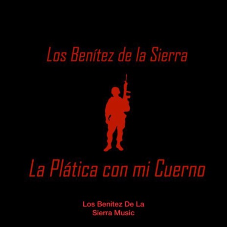 La plática con mi cuerno | Boomplay Music