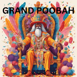 GRAND POOBAH