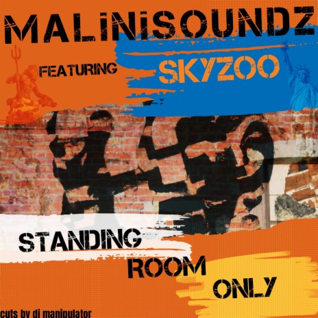 Standing Room Only ft. Skyzoo | Boomplay Music