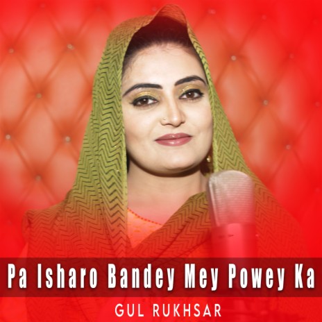 Pa Isharo Bandey Mey Powey Ka | Boomplay Music