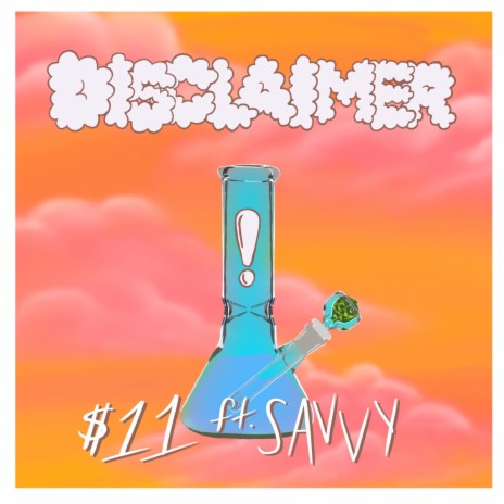 Disclaimer ft. Savvy | Boomplay Music