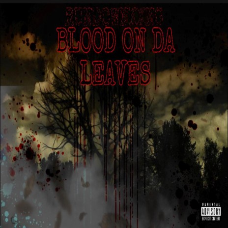 Blood on da Leaves | Boomplay Music