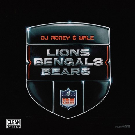 Lions, Bengals & Bears (Freestyle) ft. Wale | Boomplay Music