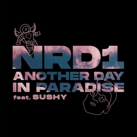 Another Day In Paradise (Radio Edit) ft. Sushy | Boomplay Music