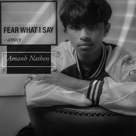 Fear What I Say (Instrumental) | Boomplay Music