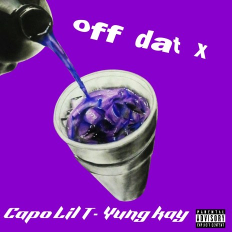 Off Dat X | Boomplay Music
