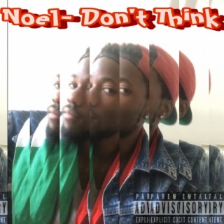 Don't Think