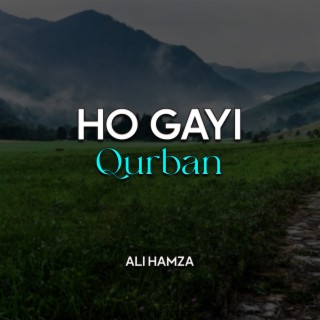 Ho Gayi Qurban