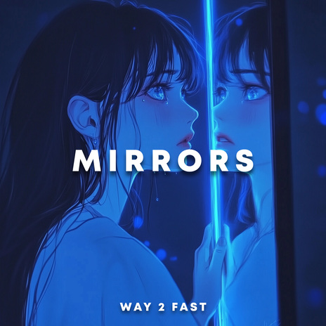 Mirrors (Sped Up) | Boomplay Music