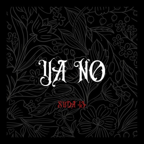 Ya No | Boomplay Music