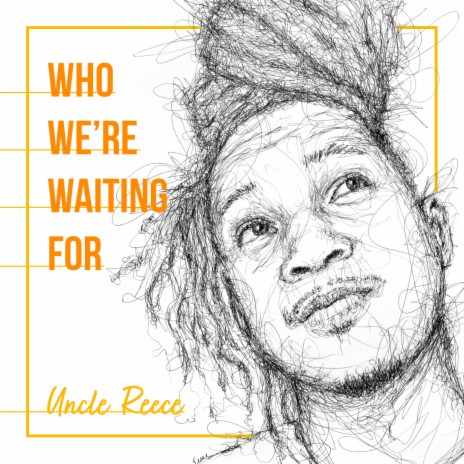 Who We're Waiting For | Boomplay Music