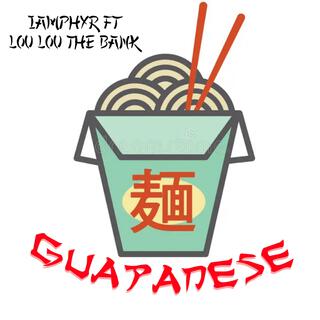 GUAPANESE (REMIX) ft. LouLouThaBank lyrics | Boomplay Music