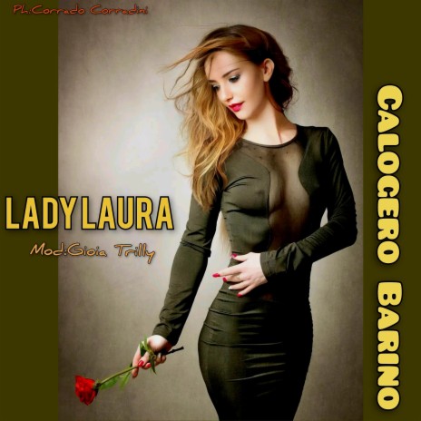 Lady Laura ft. Ph:Corrado Corradini & Mod.Gioia Trilly | Boomplay Music