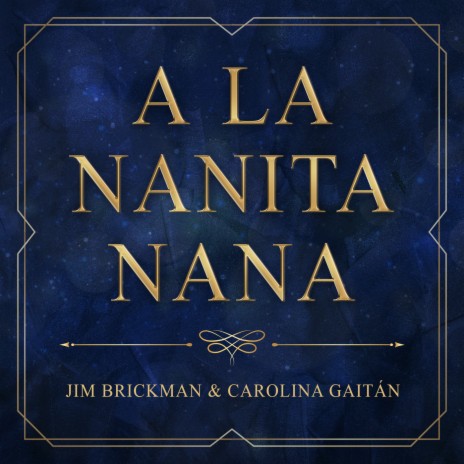 A La Nanita Nana ft. Carolina Gaitán - La Gaita | Boomplay Music