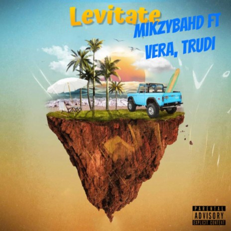 Levitate ft. Vera & Trudi | Boomplay Music