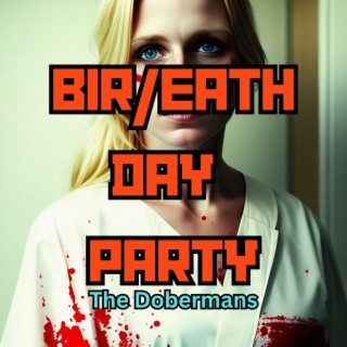 Bir/eath Day Party