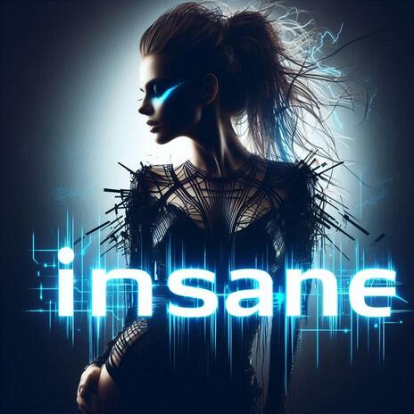 Insane | Boomplay Music