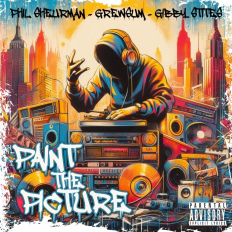Paint The Picture ft. Grewsum & Gibby Stites | Boomplay Music