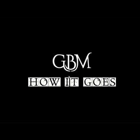 How It Goes | Boomplay Music