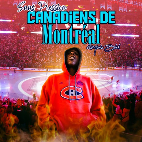 Canadiens de Montréal ft. Mista Blek | Boomplay Music