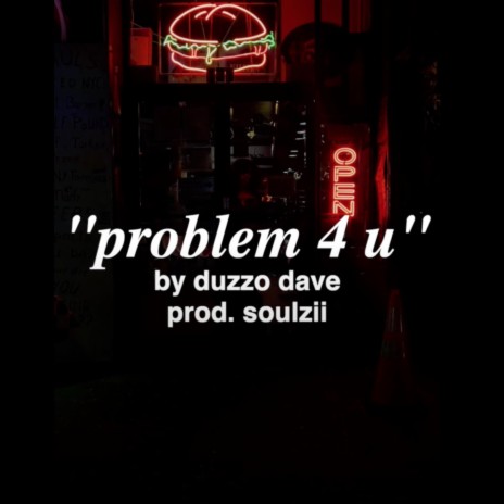 problem 4 u | Boomplay Music