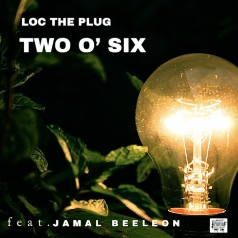 Two O' Six ft. JAMAL BEELEON | Boomplay Music