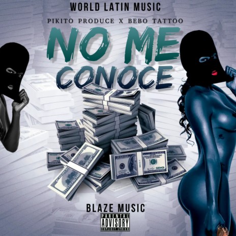 No Me Conoce ft. Bebo Tattoo | Boomplay Music