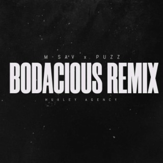 Bodacious (Remix)