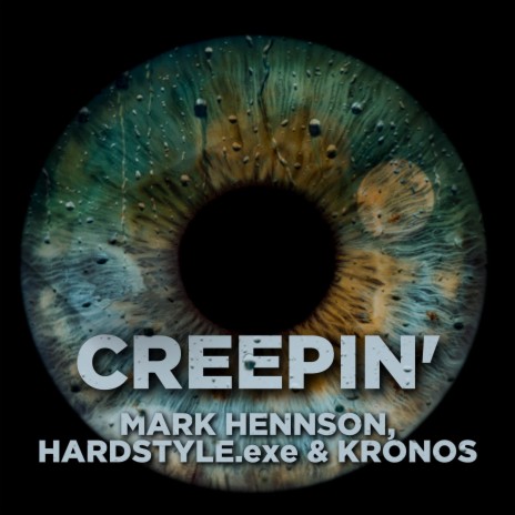 CREEPIN' [HYPERTECHNO] ft. KRONOS & HARDSTYLE.exe | Boomplay Music