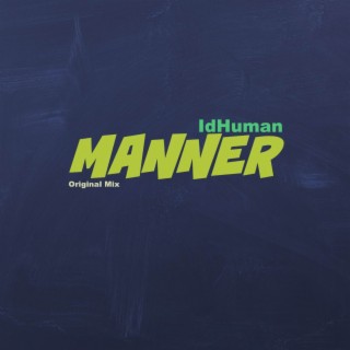 Manner (Original Mix)