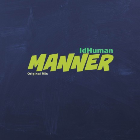 Manner (Original Mix) | Boomplay Music