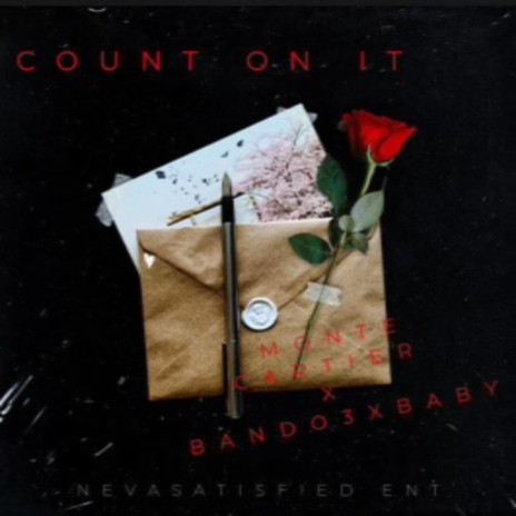 Count On It ft. Monte Cartier