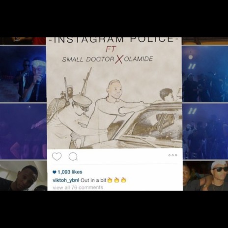 Instagram Police ft. olamide & small doctor | Boomplay Music