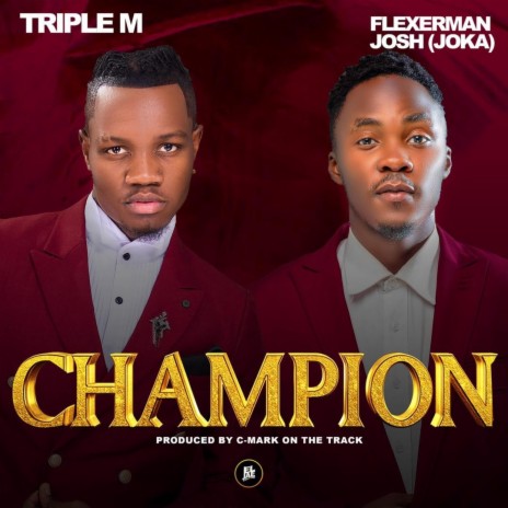 Champion ft. Flexerman Josh | Boomplay Music