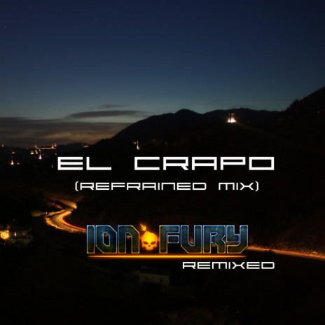 El Crapo (Refrained mix)