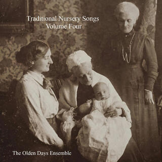 Traditional Nursery Songs Volume Four