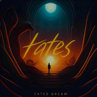 Fates Dream