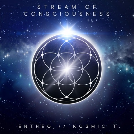 Stream Of Consciousness ft. Entheo | Boomplay Music