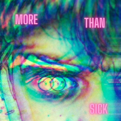 More Than Sick | Boomplay Music