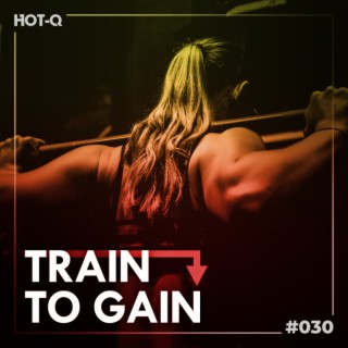 Train To Gain 030