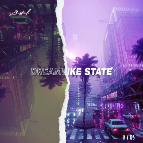 Dreamlike State | Boomplay Music
