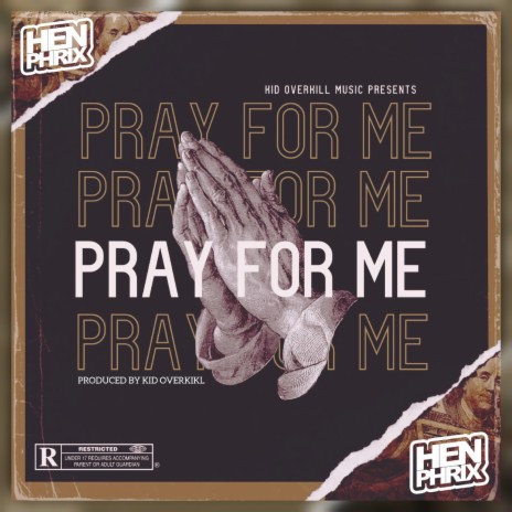Pray For Me (feat. Kid Overkill) | Boomplay Music