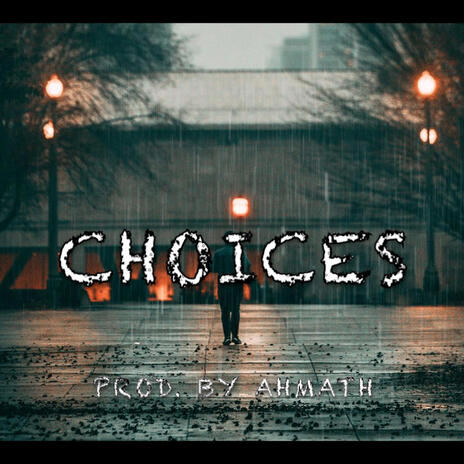 choices | Boomplay Music