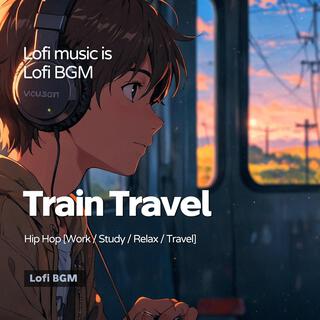 Train Travel (Lofi Study Music)